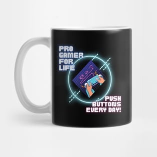 Pro Gamer For Life Mug